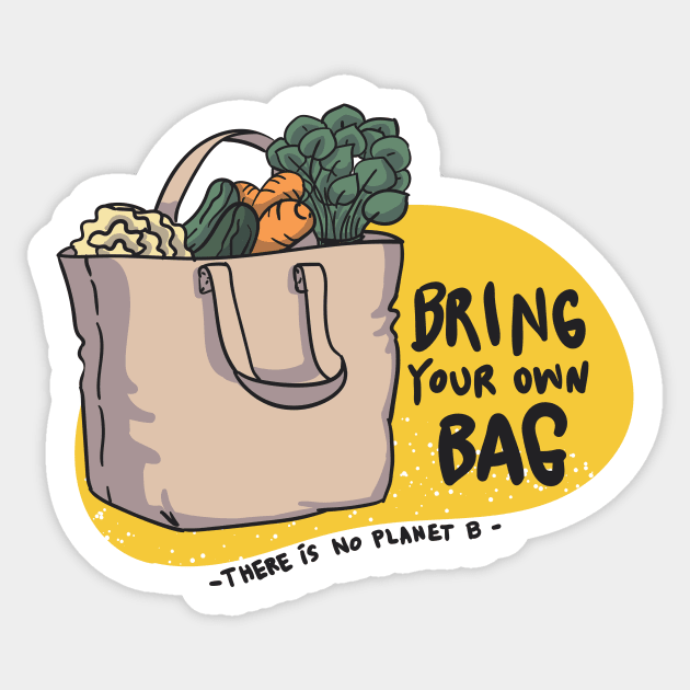 Bring Your Own Bag Sticker by Gernatatiti